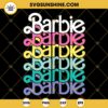 Barbie SVG, Barbie Girl SVG, Barbie Doll SVG PNG DXF EPS Cricut