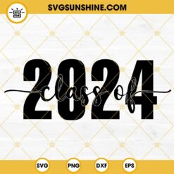 Senior 2024 Smiley Face SVG, Class Of 2024 SVG, Funny Senior Class Of 2024 SVG PNG DXF EPS Cricut