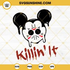 Mickey Mouse Jason Voorhees Killin It SVG, Mickey Horror Hockey Mask SVG, Mickey Friday 13th Halloween SVG PNG DXF EPS