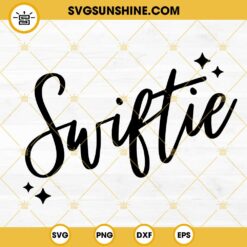 Swiftie SVG, Taylor's Version SVG, Taylor Swift Fan SVG PNG DXF EPS Cut Files