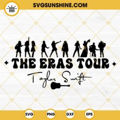 The Eras Tour Taylor Swift SVG, Taylor's Version SVG,Taylor Tour 2023 SVG PNG DXF EPS