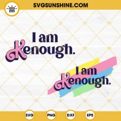 I Am Kenough SVG, Ken SVG, Barbie SVG, Ken Barbie SVG, Funny Barbenheimer SVG