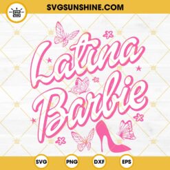Latina Barbie SVG, Barbie SVG, Latina Pink Doll Girl SVG PNG DXF EPS Cut Files
