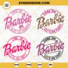 Come On Barbie Let's Go Party SVG Bundle, Pink Doll SVG, Birthday Girl SVG PNG DXF EPS Cut Files