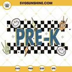 Pre-K SVG, Back To School SVG, First Day Of School SVG, Kindergarten SVG PNG DXF EPS Cut Files