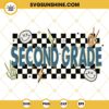 Second Grade SVG, 2nd Grade Teacher SVG, Back To School SVG, School Vibes SVG PNG DXF EPS Cricut