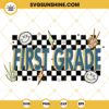 First Grade SVG, First Day Of School SVG, Back To School SVG PNG DXF EPS Files