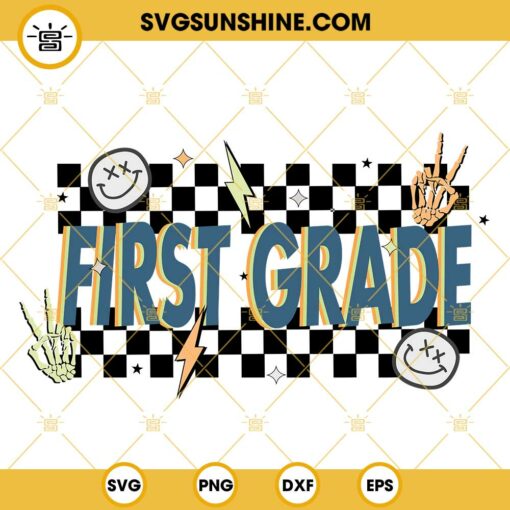 First Grade SVG, First Day Of School SVG, Back To School SVG PNG DXF EPS Files