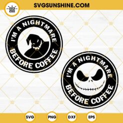 I'm A Nightmare Before Coffee SVG Bundle, Jack Skellington Coffee SVG, Oogie Boogie Coffee SVG PNG DXF EPS