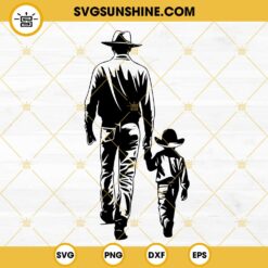 Cowboy Dad And Son SVG, Rodeo SVG, Western Dad SVG PNG DXF EPS Cricut
