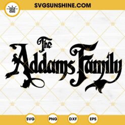 The Addams Family SVG, Wednesday SVG, Morticia SVG, Gomez SVG