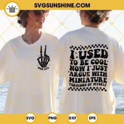I Used To Be Cool SVG, Mom Life SVG, Skeleton Hand SVG, Funny Retro Mom SVG PNG DXF EPS Shirt