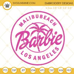 Malibu Beach Los Angeles Barbie Embroidery Designs, Malibu Barbie Embroidery Files