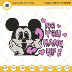 No You Hang Up Mickey Ghostface Embroidery Designs, Mickey Scream Calling Embroidery Files