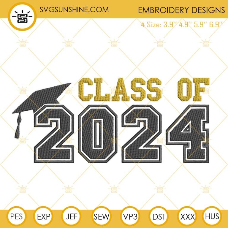 Class Of 2024 Embroidery Designs Senior 2024 Embroidery Pattern Files   Svgsunshine Mockup Embroidery 258 768x768 