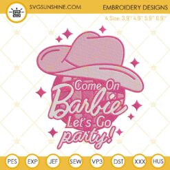 Come On Barbie Let’s Go Party Disco Ball Embroidery Designs, Barbie Cowgirl Embroidery Pattern Files