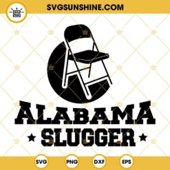 Folding Chair SVG, Alabama Slugger SVG, Alabama Brawl SVG, Montgomery Brawl SVG