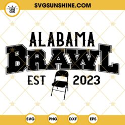 Alabama Brawl Est 2023 SVG, Alabama Slugger SVG, Folding Chair SVG, Montgomery Alabama Fight SVG
