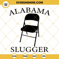 Alabama Slugger SVG, Folding Chair SVG, Montgomery Alabama Slugger SVG