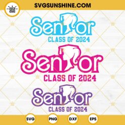 Barbie Senior 2024 SVG Bundle, Class of 2024 SVG, Senior 2024 SVG