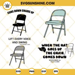 Folding Chair SVG Bundle, Guns Down Chairs Up SVG, Lift Every Voice and Swing, Montgomery Alabama SVG PNG EPS DXF Files