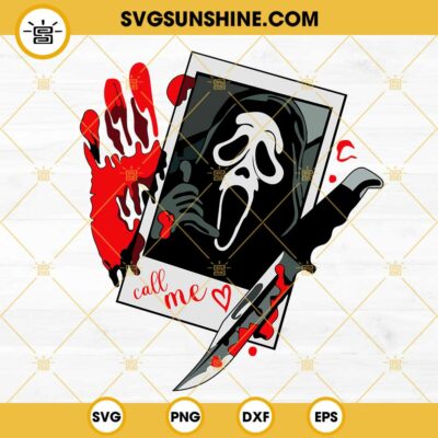 Ghostface Call Me SVG Scream SVG Ghost Face SVG Halloween SVG