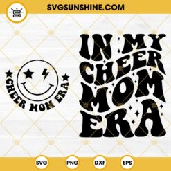 In My Cheer Mom Era SVG, Smiley Face Cheer Mom SVG, Cheerleading SVG, Cheer Mama Era SVG Files