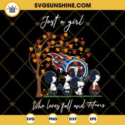 Just A Girl Who Loves Fall And Tennessee Titans Snoopy SVG PNG DXF EPS Files