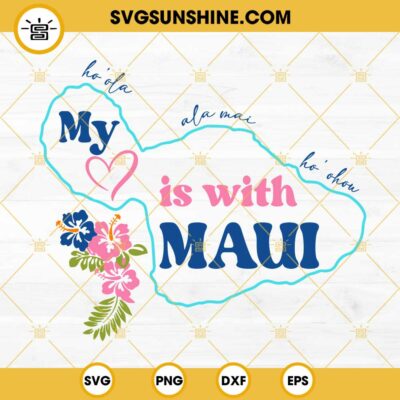 Maui SVG, Maui Strong SVG PNG Files