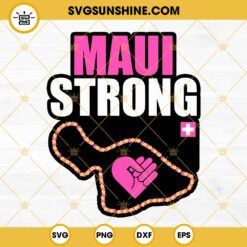 Maui Strong SVG, Pray For Maui SVG, Maui SVG