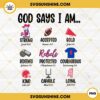 Ole Miss Rebels God Says I Am PNG File Designs