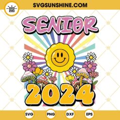 Senior 2024 SVG, Retro Groovy SVG, Class Of 2024 SVG PNG DXF EPS Cut Files