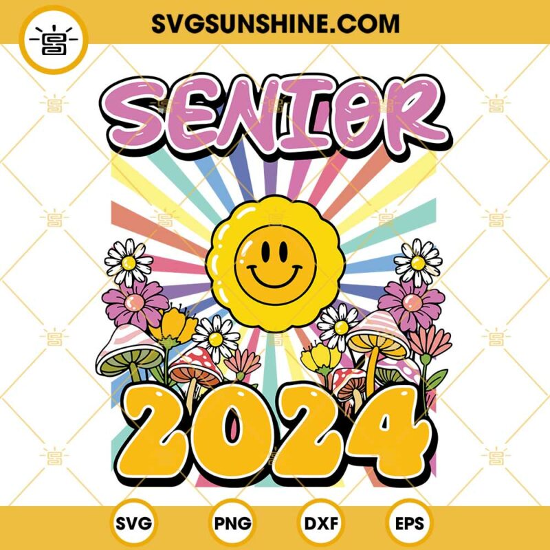 Senior 2024 SVG, Retro Groovy SVG, Class Of 2024 SVG PNG DXF EPS Cut Files