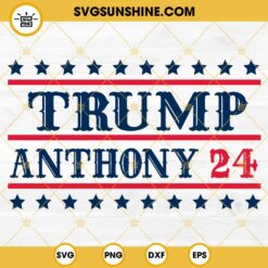 Trump Anthony 24 SVG PNG DXF EPS Cut Files For Cricut Silhouette