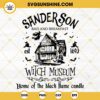 Sanderson Bed And Breakfast SVG, Witch Museum SVG, Hocus Pocus Halloween SVG PNG DXF EPS