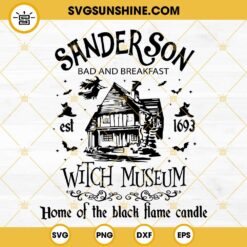 Sanderson Bed And Breakfast SVG, Witch Museum SVG, Hocus Pocus Halloween SVG PNG DXF EPS