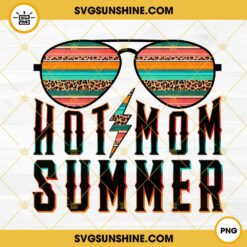 Hot Mom Summer PNG, Sunglasses PNG, Summer Beach PNG Digital Download