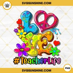 Love Teacher Life PNG, Retro Hippie Teacher PNG Sublimation