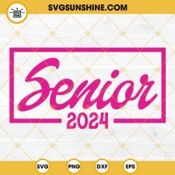 Pink Senior 2024 SVG PNG EPS DXF Cut Files