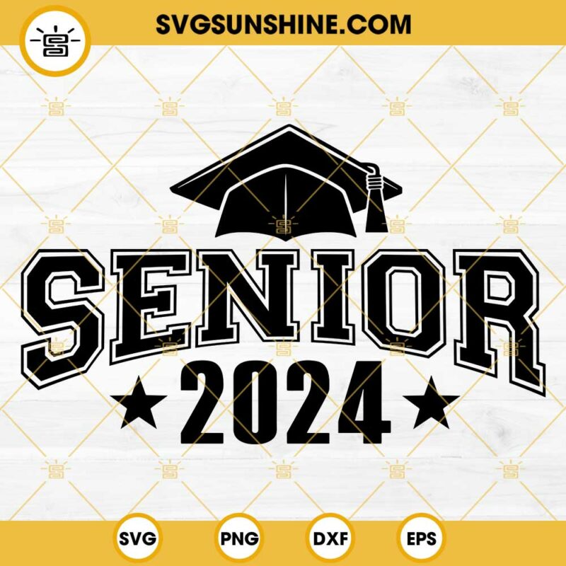 Senior 2024 SVG, Senior SVG, Senior 2024 Cut Files