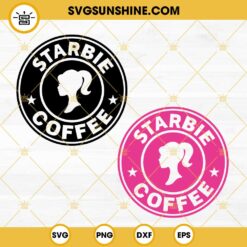 Starbie Coffee SVG, Barbie Starbucks Coffee SVG PNG DXF EPS Cricut