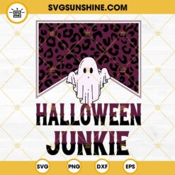 Halloween Junkie SVG, Western Leopard SVG, Cute Ghost Halloween SVG PNG DXF EPS Cricut