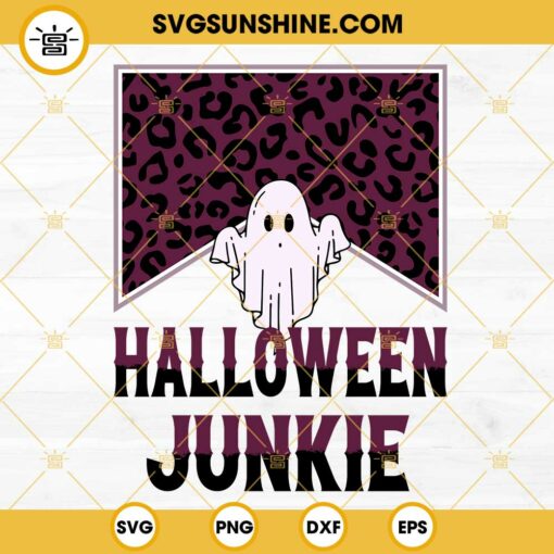 Halloween Junkie SVG, Western Leopard SVG, Cute Ghost Halloween SVG PNG DXF EPS Cricut