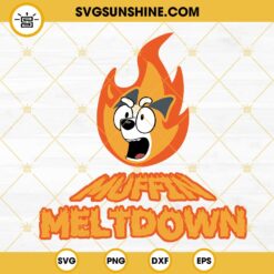 Muffin Meltdown SVG, Muffin Bluey Fire SVG PNG DXF EPS Cricut Files