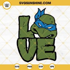 Love Leonardo Ninja Turtle SVG, Leo TMNT SVG PNG DXF EPS Cut Files