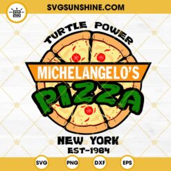 Michelangelo's Pizza SVG, Turtle Power SVG, TMNT Pizza SVG PNG DXF EPS Cut Files