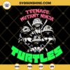 Teenage Mutant Ninja Turtles SVG, Leonardo Donatello Raphael Michelangelo TMNT SVG