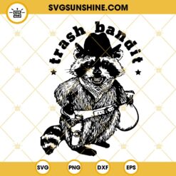 Trash Bandit SVG, Trash Panda SVG, Funny Raccoon SVG PNG DXF EPS Cricut