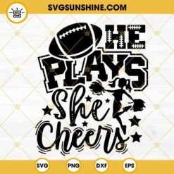 He Plays She Cheers SVG, Football Cheerleaders SVG, Cheerleading Girl SVG PNG DXF EPS Files