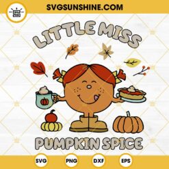 Little Miss Pumpkin Spice SVG, Hello Fall SVG, Pumpkin Season SVG PNG DXF EPS Files